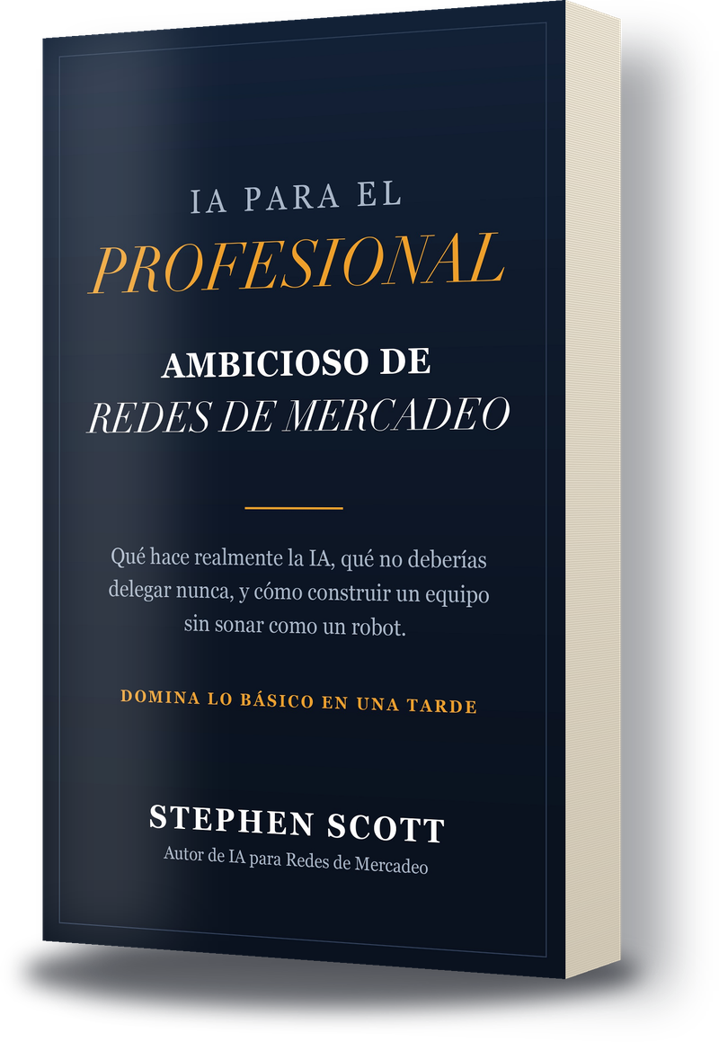 IA para el Profesional Ambicioso de Redes de Mercadeo